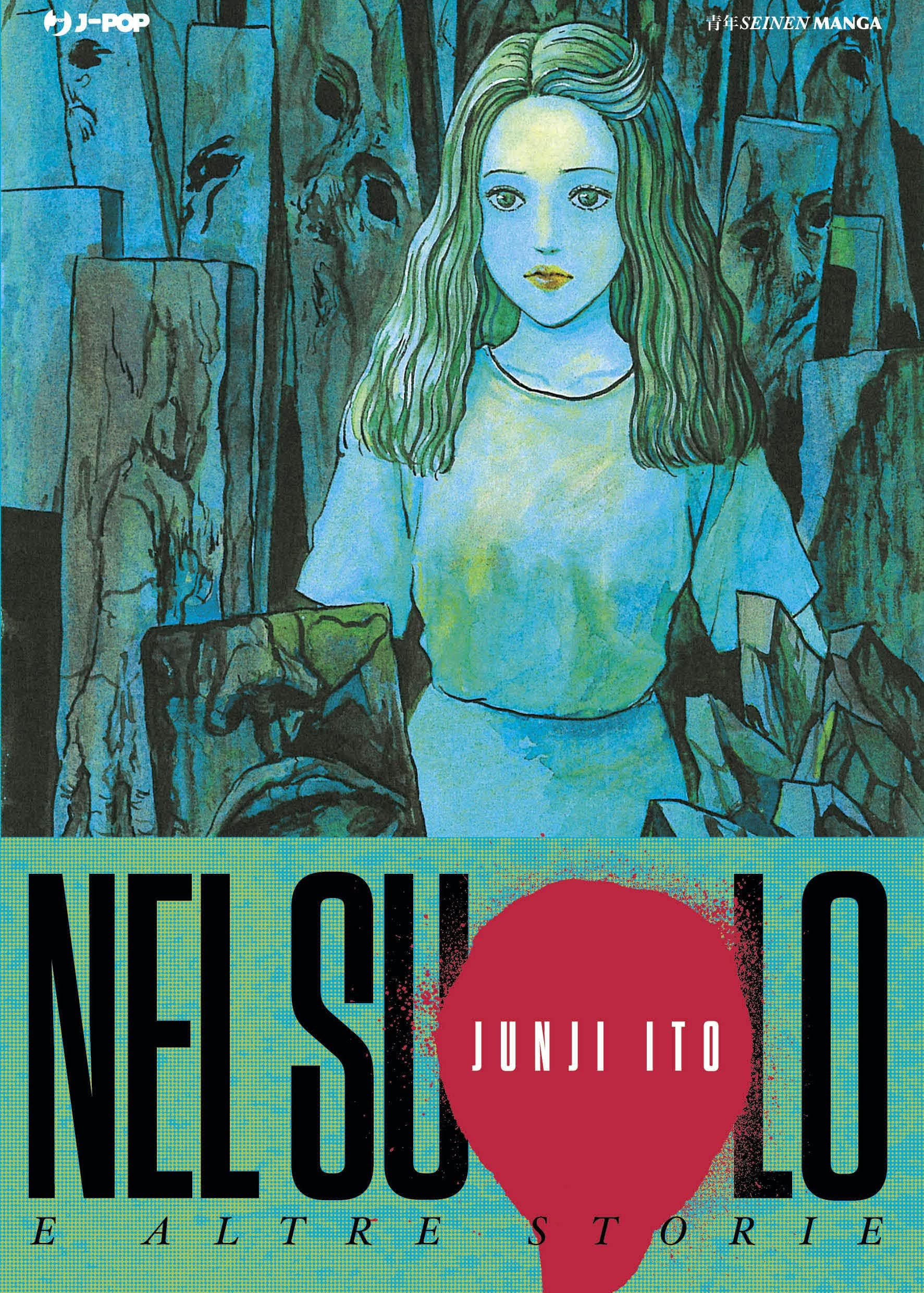 Nel Suolo e Altre Storie - Junji Ito Collection - Jpop - Italiano