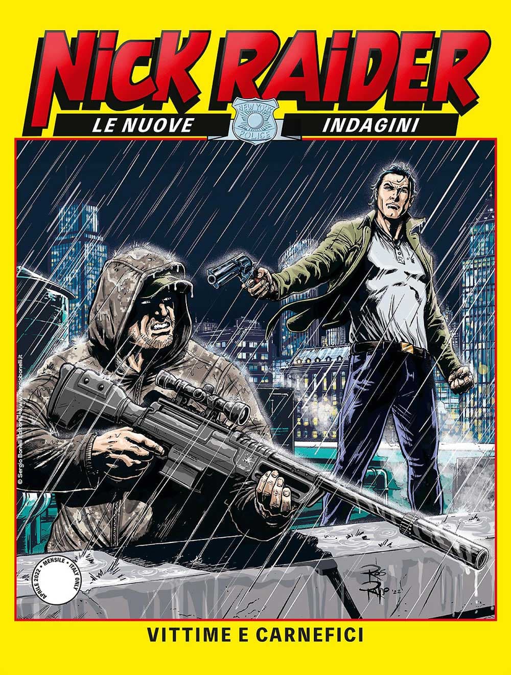 Nick Raider - Le Nuove Indagini 5 - Il Club degli Omicidi - Sergio Bonelli Editore - Italiano