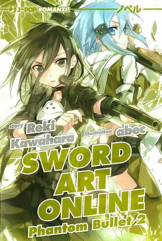 Sword Art Online Novel 6 - Phantom Bullet 2 - Jpop - Italiano