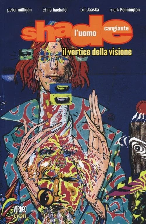 Shade - L'Uomo Cangiante Vol. 2 - Il Vertice della Visione - Vertigo Classic - RW Lion - Italiano