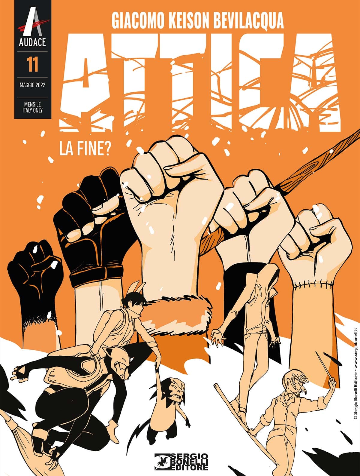 Attica 11 - La Fine? - Audace - Sergio Bonelli Editore - Italiano