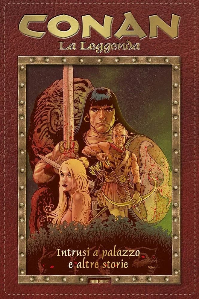 Conan La Leggenda Vol. 1 - Intrusi a Palazzo e Altre Storie - Panini Comics - Italiano