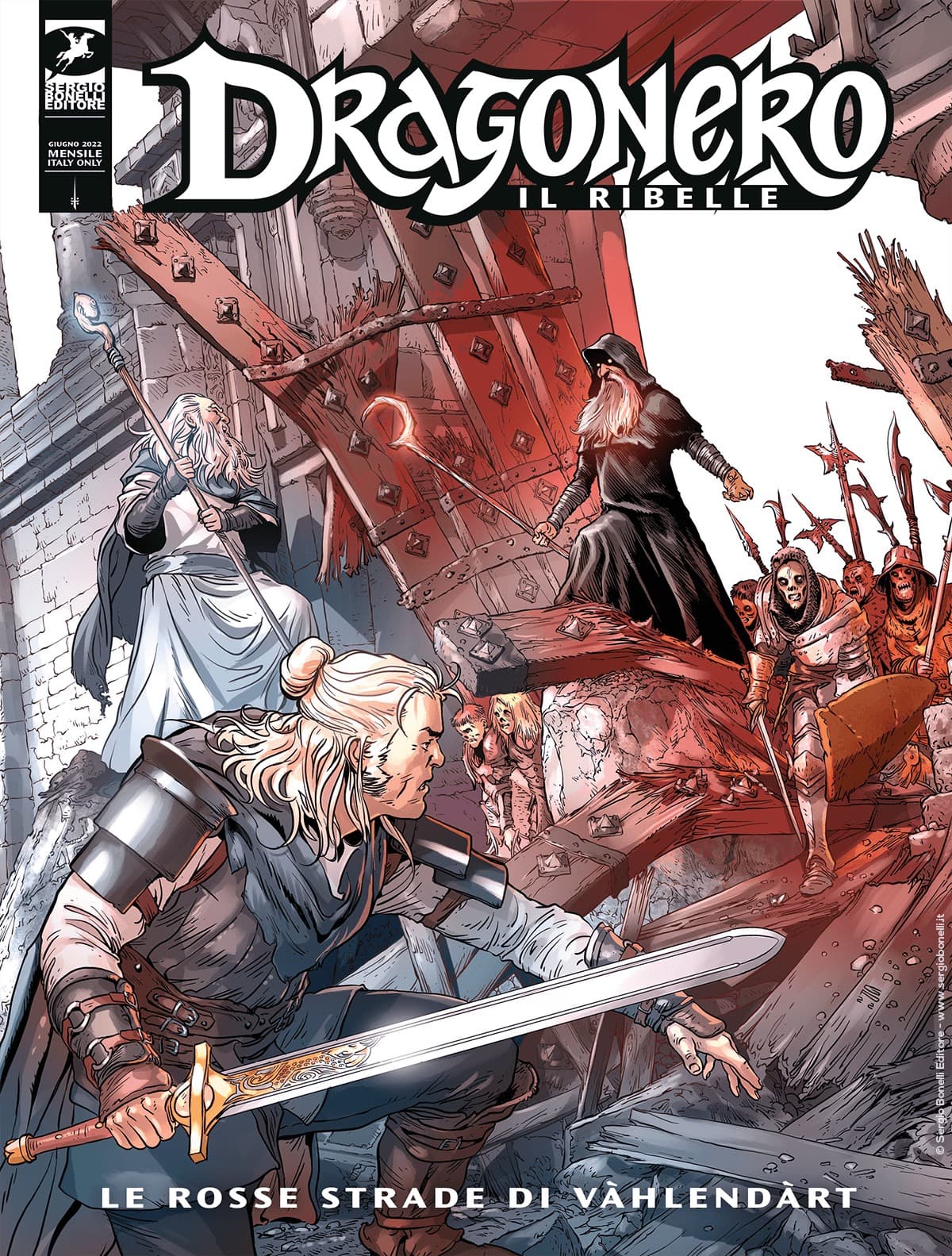 Dragonero il Ribelle 32 (109) - Le Rosse Strade di Vàhlendàrt - Sergio Bonelli Editore - Italiano