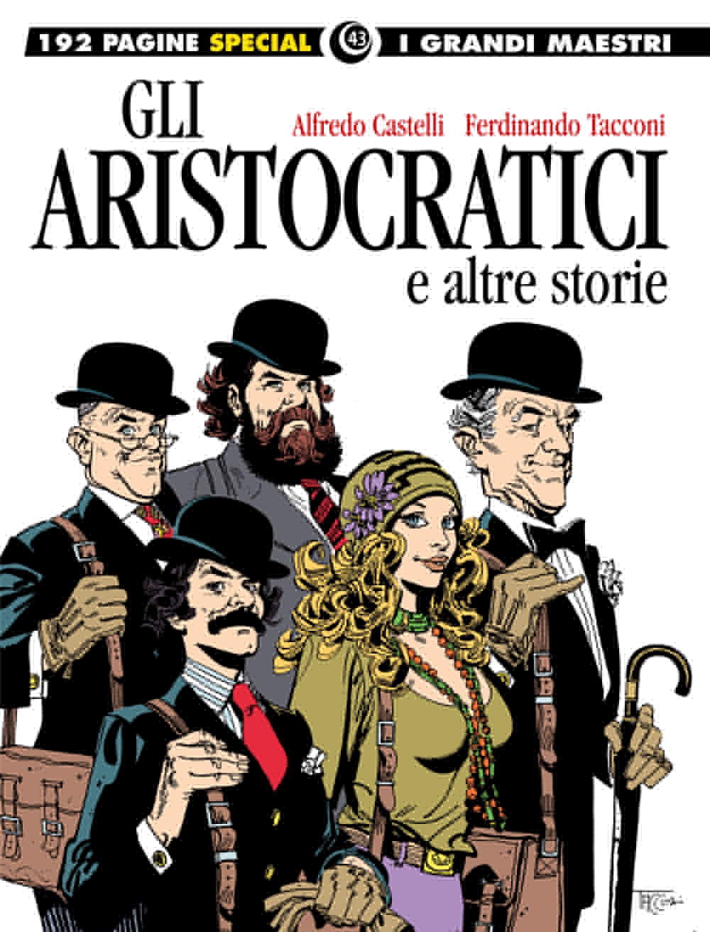 I Grandi Maestri Special 43 - Castelli / Tacconi - Gli Aristocratici e Altre Storie 1 - Gli Albi della Cosmo 77 - Editoriale Cosmo - Italiano