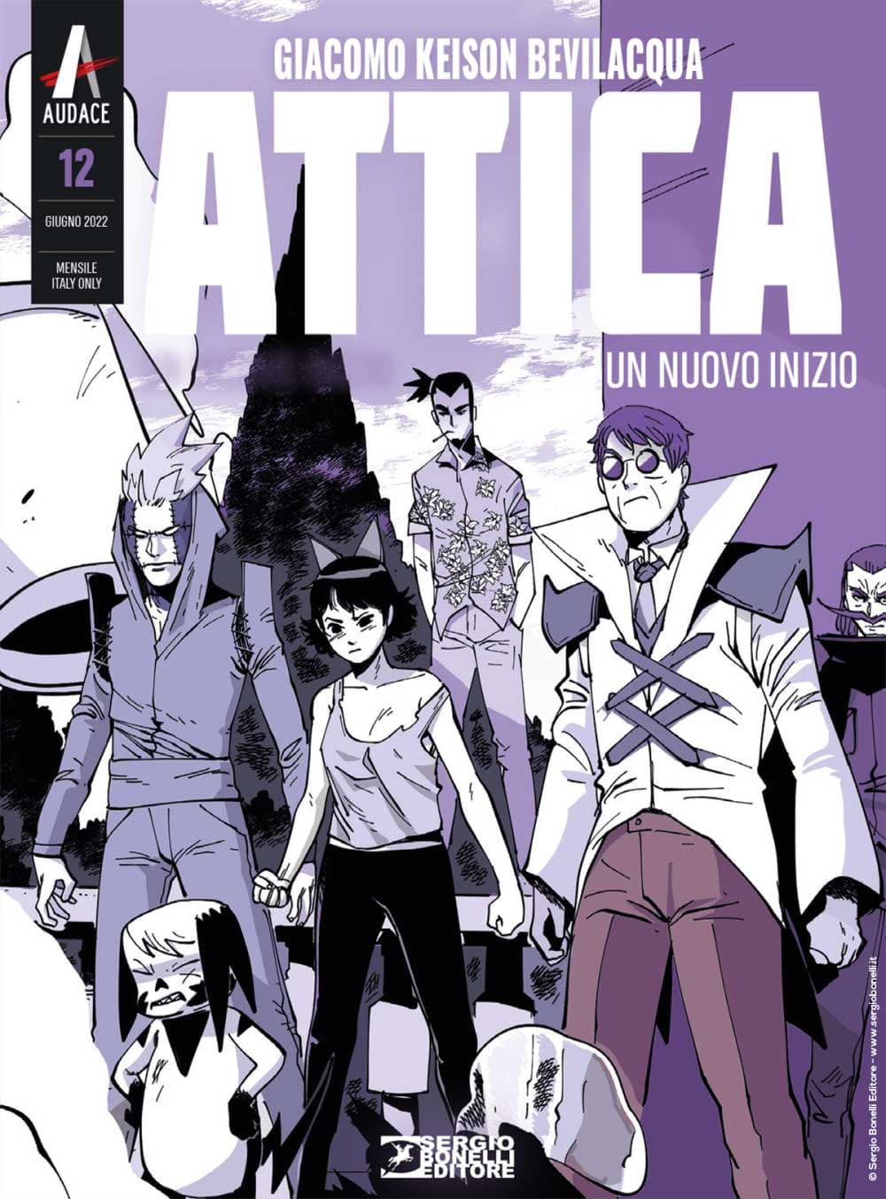 Attica 12 - Un Nuovo Inizio - Audace - Sergio Bonelli Editore - Italiano