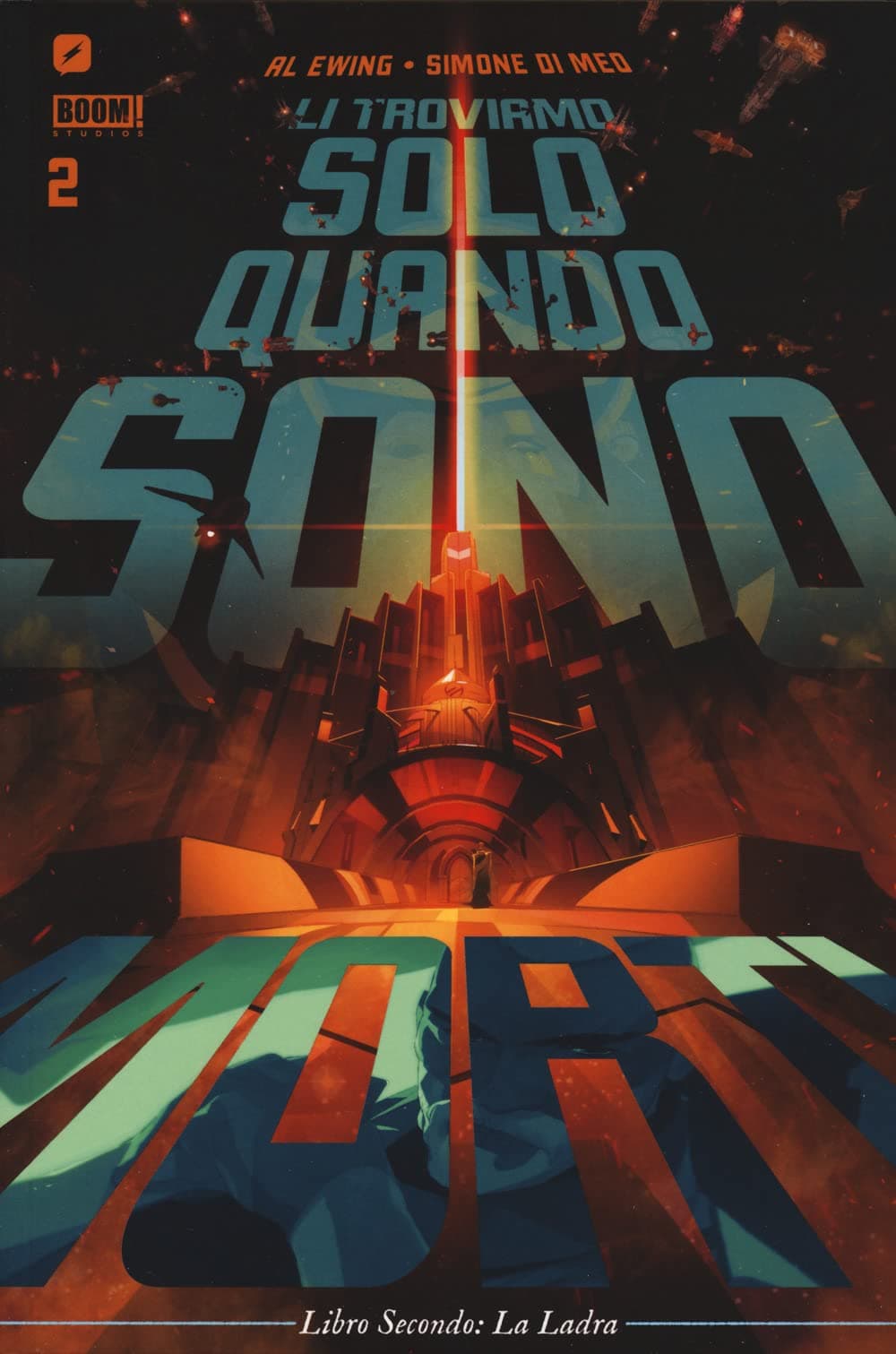 Li Troviamo Solo Quando Sono Morti Vol. 2 - Edizioni BD - Italiano