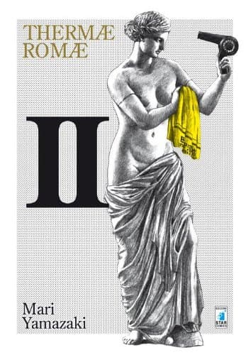 Thermae Romae 2 - Must 12 - Edizioni Star Comics - Italiano