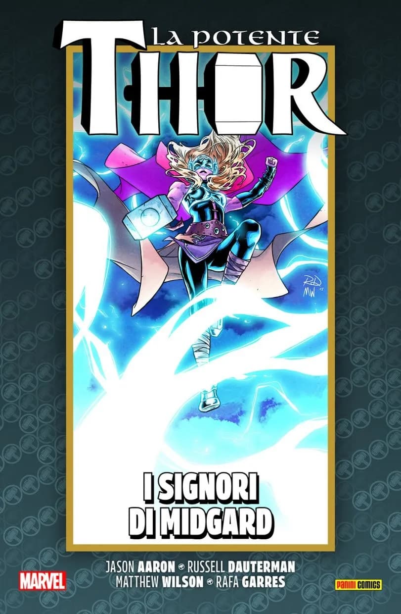 La Vita e la Morte della Potente Thor Vol. 4 - I Signori di Midgard - Panini Comics - Italiano