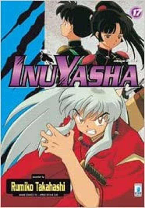 Inuyasha - Anime Comics 17 - Anime Comics 101 - Edizioni Star Comics - Italiano