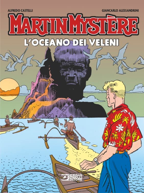 Martin Mystere - L'Oceano dei Veleni - Sergio Bonelli Editore - Italiano