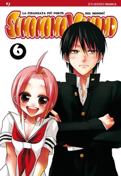 Sumomomo Momomo - La Fidanzata Più Forte del Mondo 6 - Jpop - Italiano