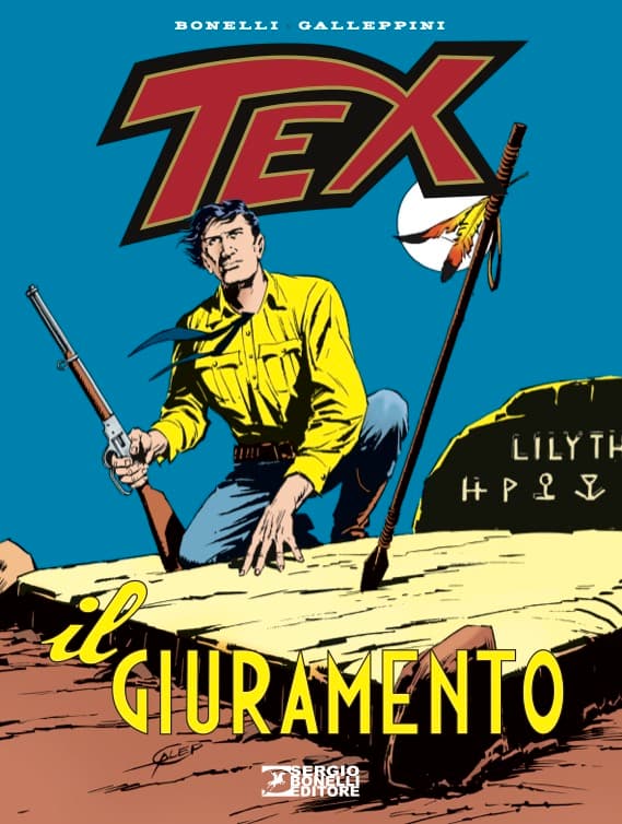Tex - Il Giuramento - Sergio Bonelli Editore - Italiano