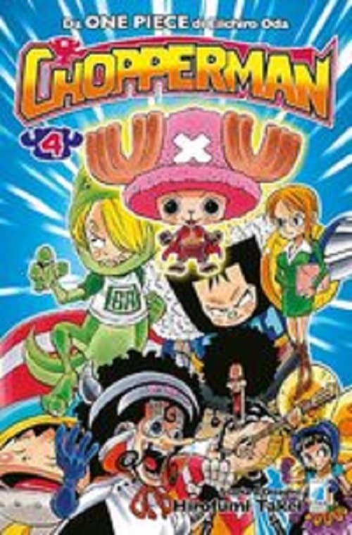 Chopperman 4 - Edizioni Star Comics - Italiano