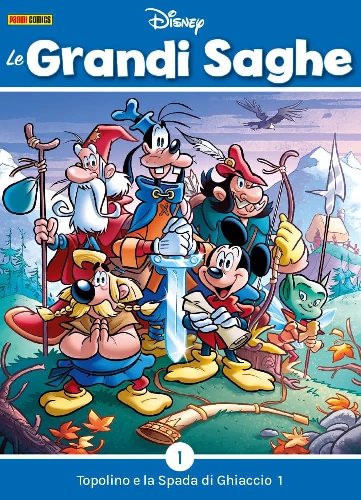 Le Grandi Saghe 1 - Topolino e la Spada di Ghiaccio 1 - Panini Comics - Italiano