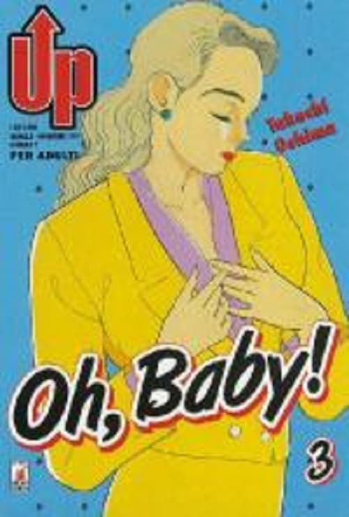 Oh, Baby! 3 - Up 7 - Edizioni Star Comics - Italiano