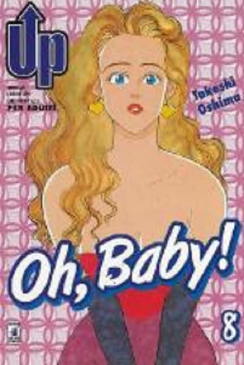 Oh, Baby! 8 - Speciale Up 5 - Edizioni Star Comics - Italiano