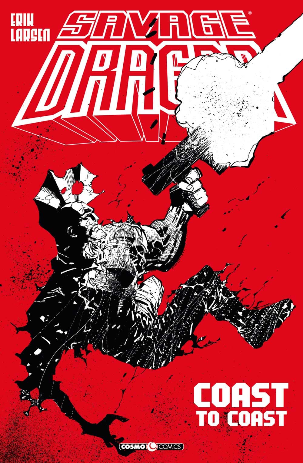 Savage Dragon 24 - Coast to Coast - Cosmo Comics - Editoriale Cosmo - Italiano