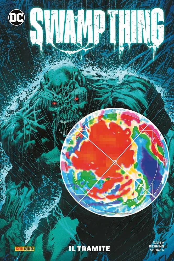 Swamp Thing Vol. 2 - Il Tramite - DC Comics Collection - Panini Comics - Italiano