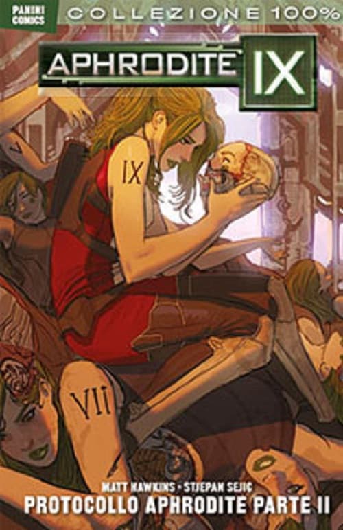 Aphrodite IX Vol. 2 - Protocollo Aphrodite Parte II - 100% Panini Comics - Panini Comics - Italiano