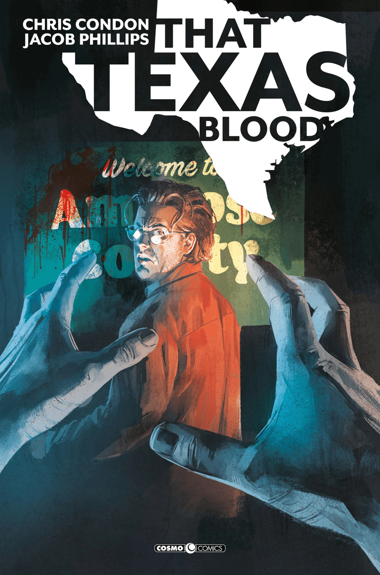 That Texas Blood Vol. 1 - Cosmo Comics 155 - Editoriale Cosmo - Italiano