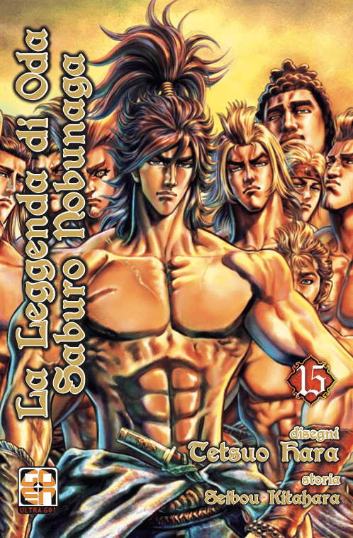 La Leggenda di Oda Saburo Nobunaga 15 - Samurai Collection 24 - Goen - Italiano