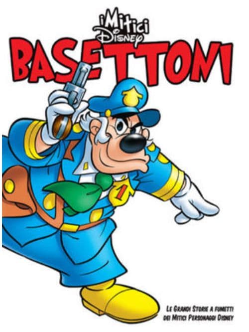 I Mitici Disney - Basettoni 18 - Panini Comics - Italiano