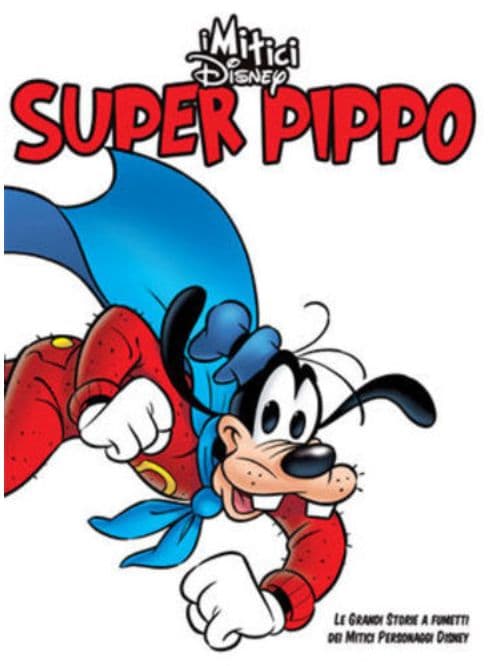 I Mitici Disney - Super Pippo 20 - Panini Comics - Italiano