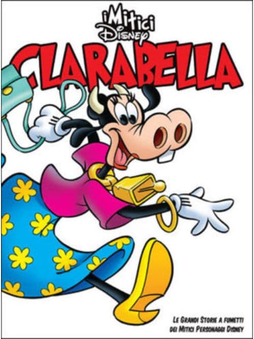 I Mitici Disney - Clarabella 24 - Panini Comics - Italiano