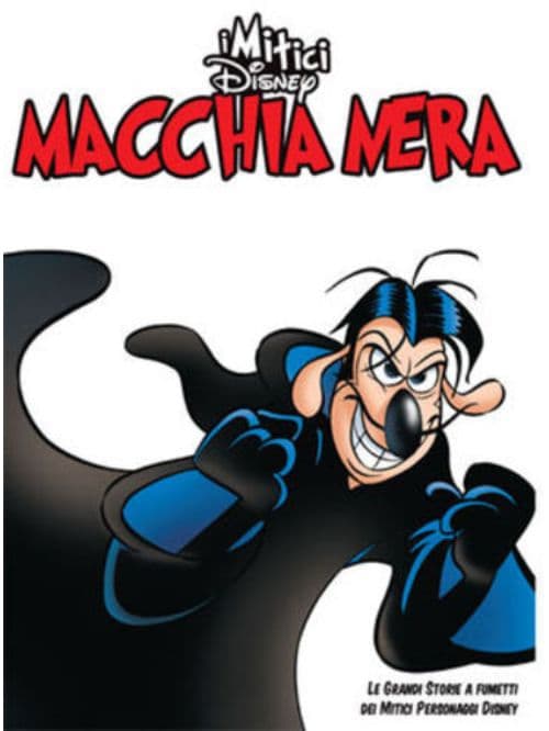 I Mitici Disney - Macchia Nera 28 - Panini Comics - Italiano