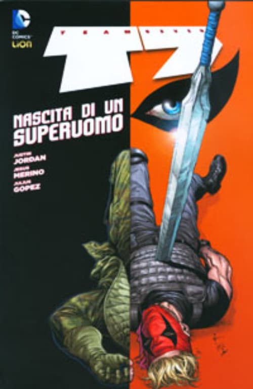 Team 7 Vol. 2 - Nascita di un Superuomo - DC World - RW Lion - Italiano