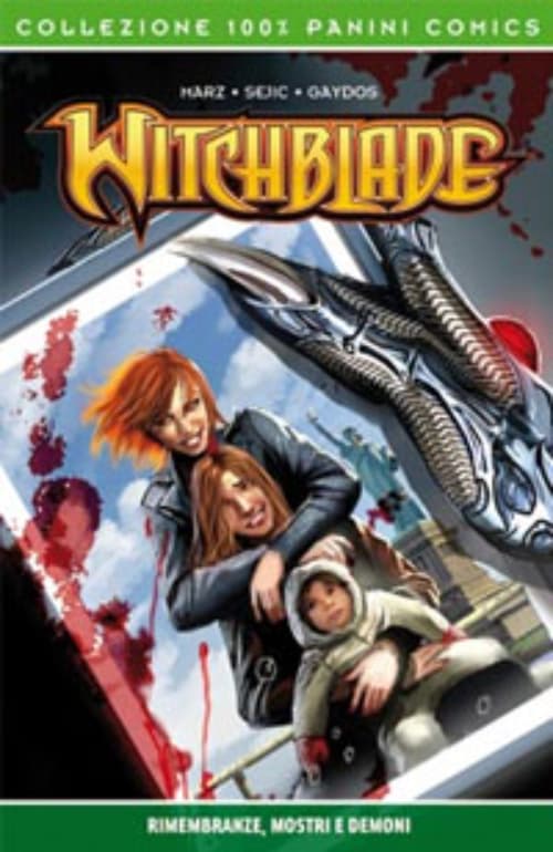 Witchblade Vol. 11 - Rimembranze, Mostri e Demoni - 100% Panini Comics - Panini Comics - Italiano