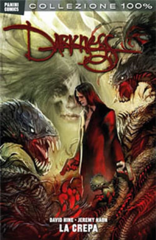 Darkness - Nuova Serie Vol. 1 - La Crepa - 100% Panini Comics - Panini Comics - Italiano
