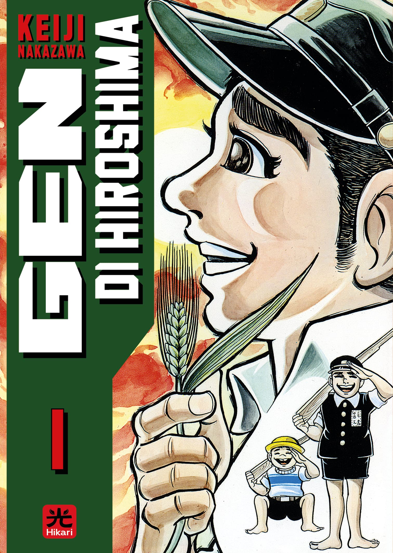 Gen di Hiroshima 1 - Hikari - 001 Edizioni - Italiano