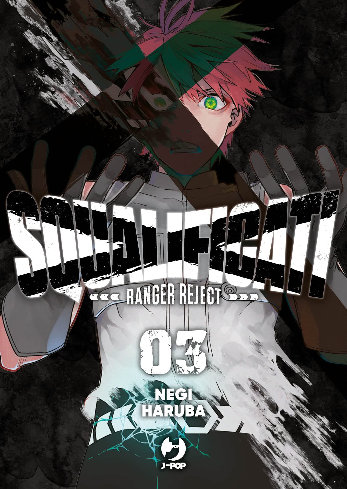 Squalificati - Ranger Reject 3 - Jpop - Italiano