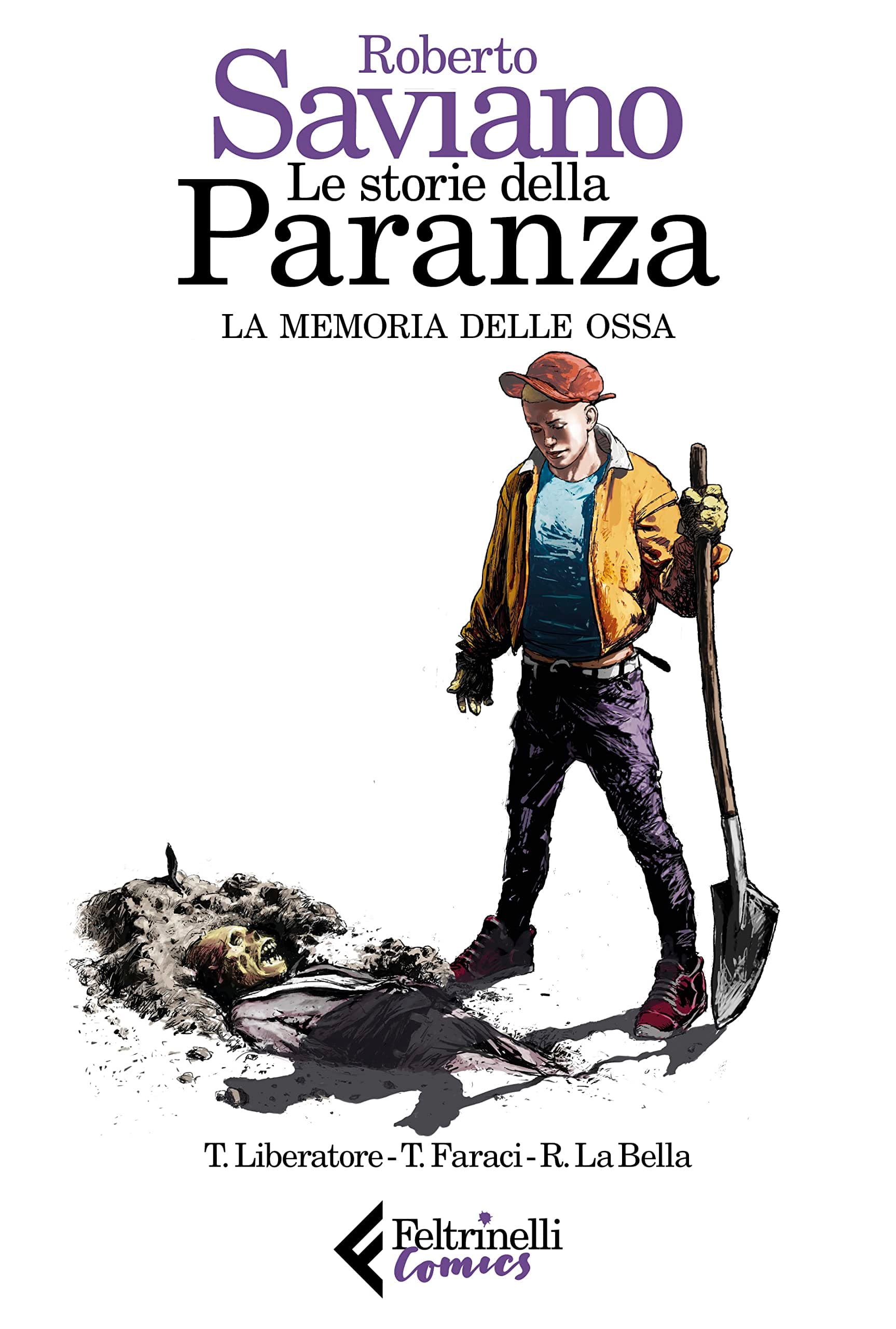 Le Storie della Paranza Vol. 4 - La Memoria delle Ossa - Feltrinelli Comics - Italiano