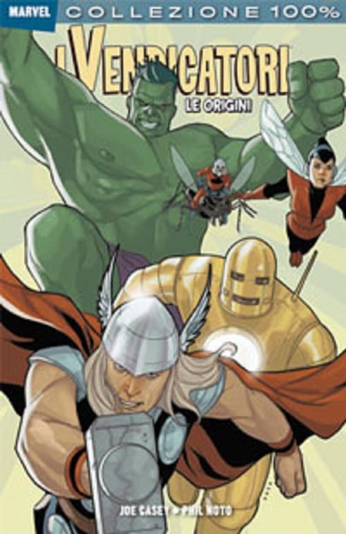 Vendicatori - Le Origini - 100% Marvel - Panini Comics - Italiano