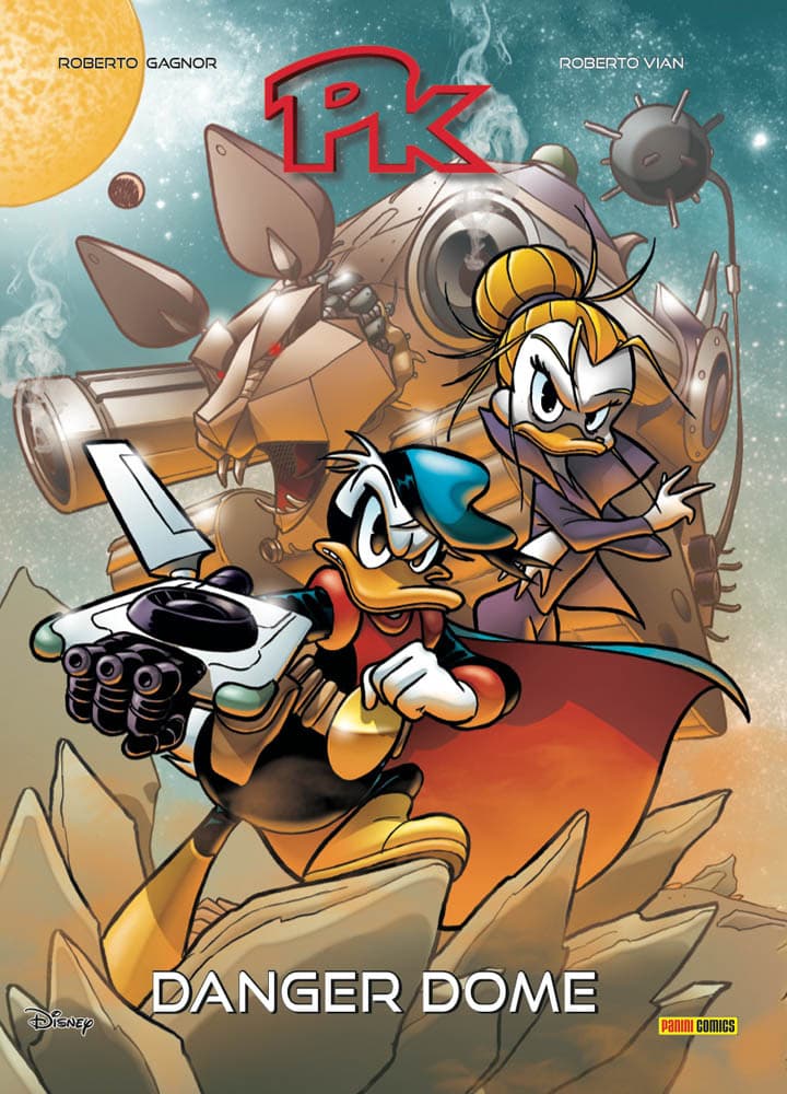PK - Danger Dome - Prima Ristampa - Topolino Fuoriserie 2 - Panini Comics - Italiano