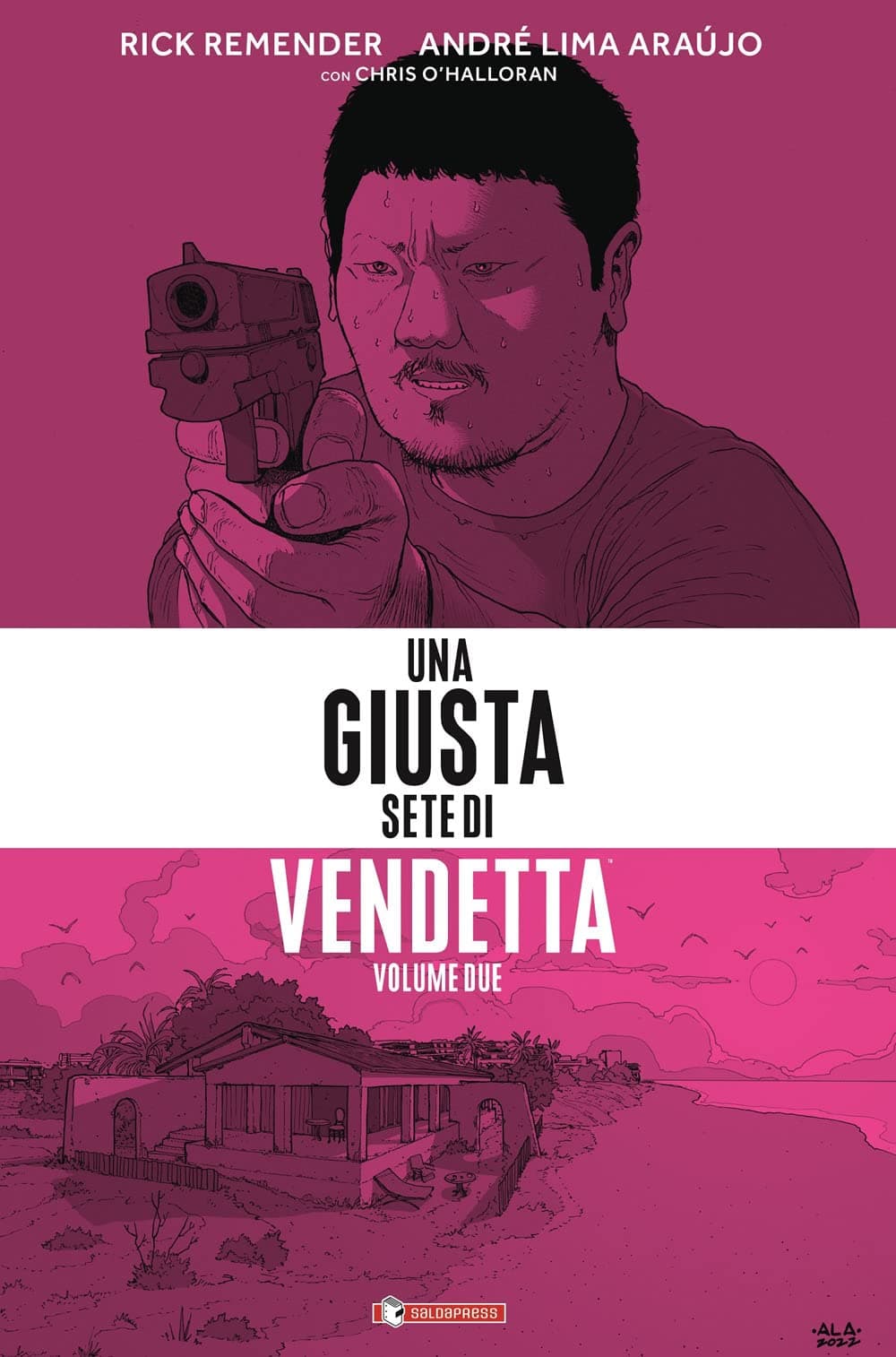 Una Giusta Sete di Vendetta Vol. 2 - Saldapress - Italiano