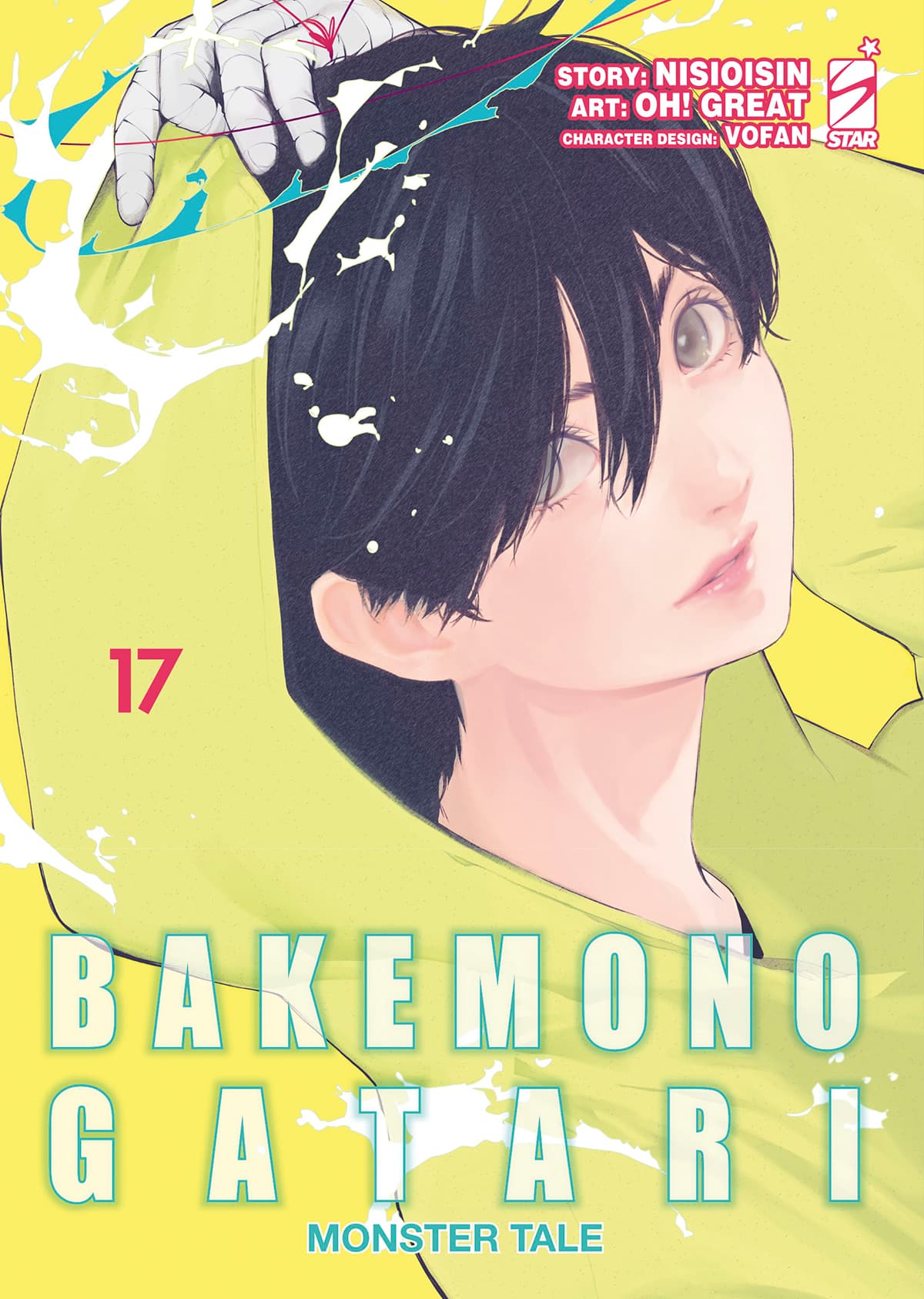 Bakemonogatari Monster Tale 17 - Zero 267 - Edizioni Star Comics - Italiano