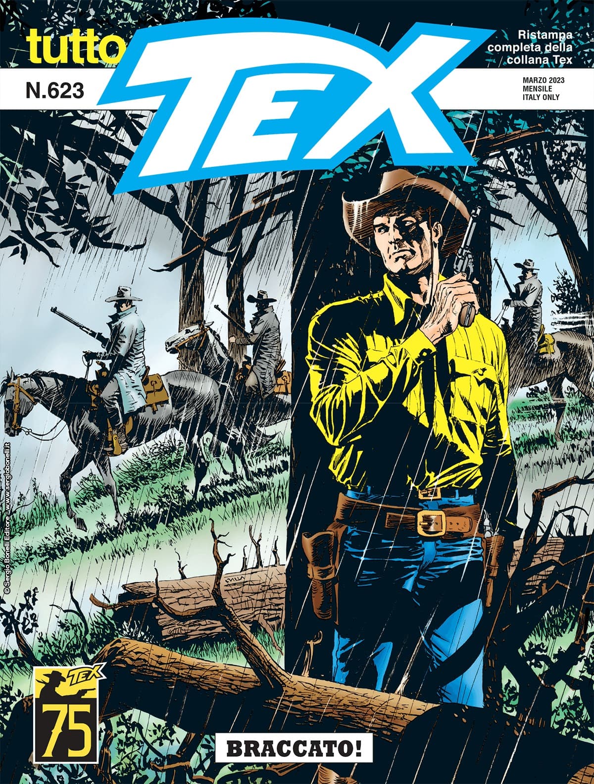 Tutto Tex 623 - Braccato! - Sergio Bonelli Editore - Italiano