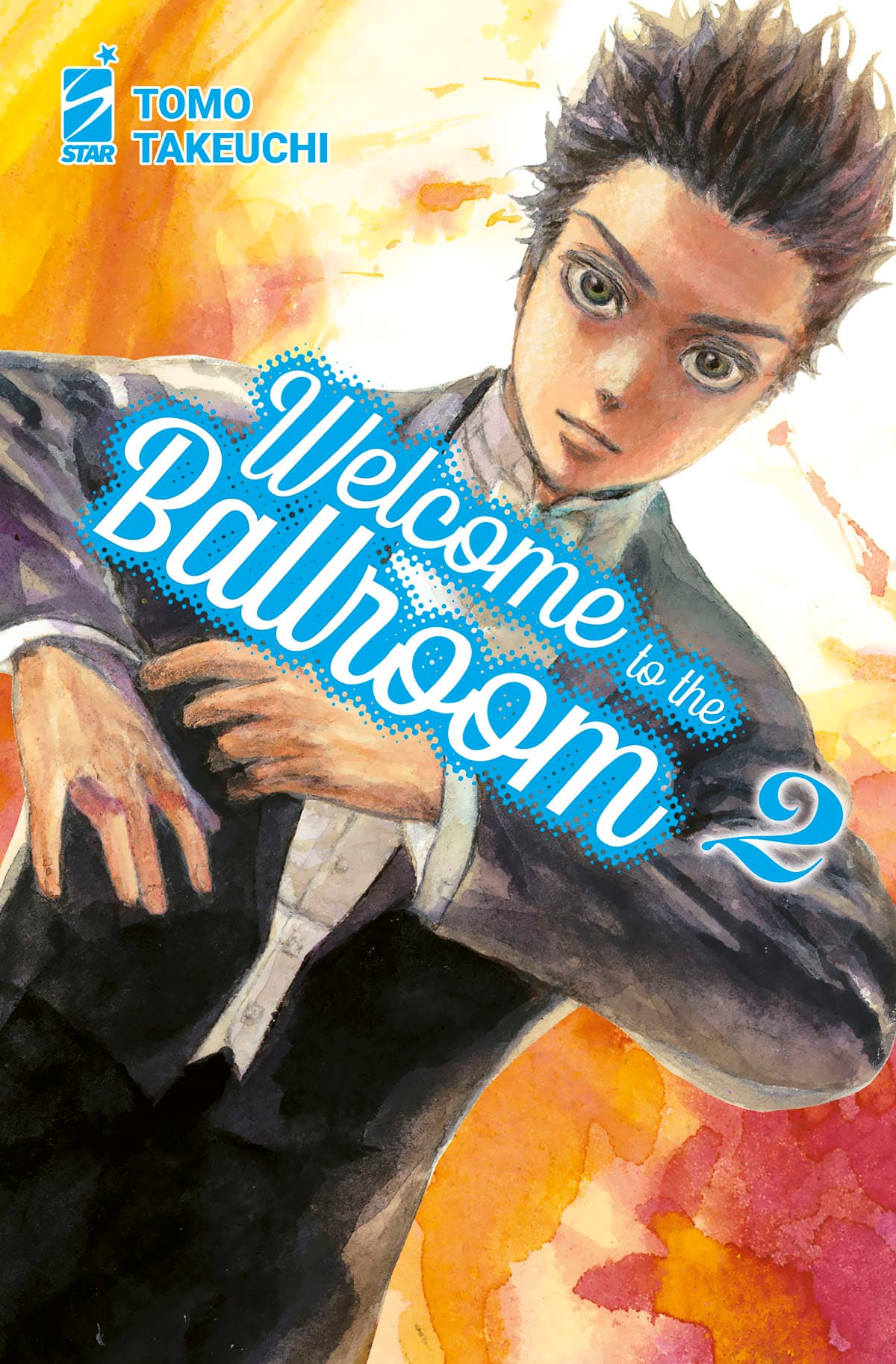 Welcome to the Ballroom 2 - Mitico 292 - Edizioni Star Comics - Italiano