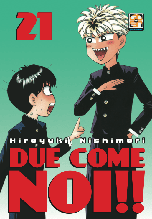 Due Come Noi 21 - Prima Ristampa - Hiro Collection 41 - Goen - Italiano