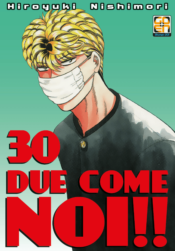 Due Come Noi 30 - Prima Ristampa - Hiro Collection 50 - Goen - Italiano