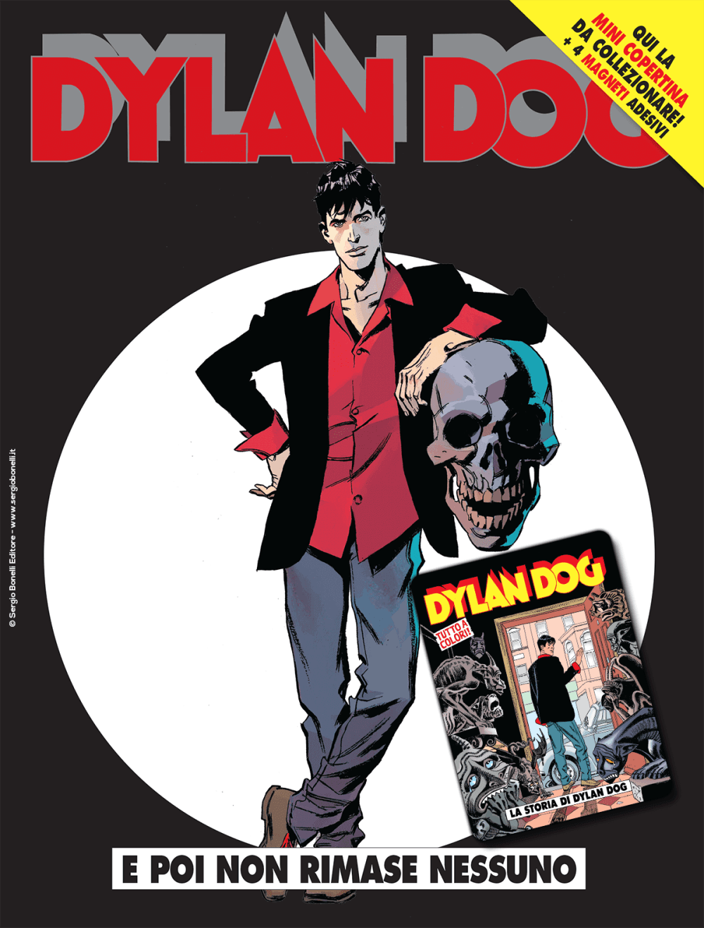 Dylan Dog 440 - E Poi Non Rimase Nessuno + 4 Magneti Adesivi - Cover B - Dylan Dog 100 - Sergio Bonelli Editore - Italiano
