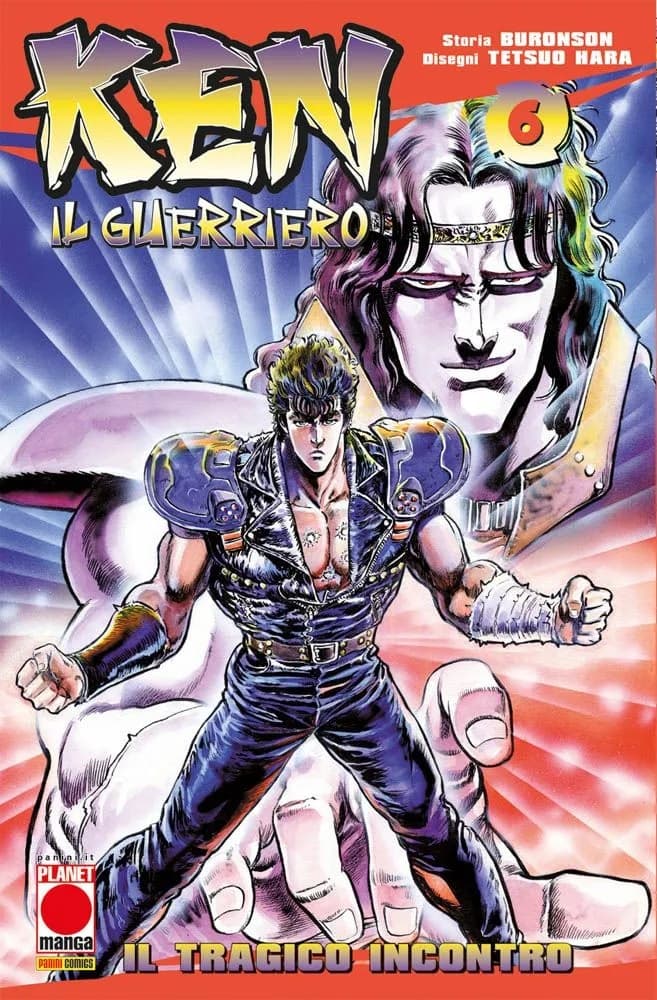 Ken Il Guerriero 6 - Seconda Ristampa - Panini Comics - Italiano