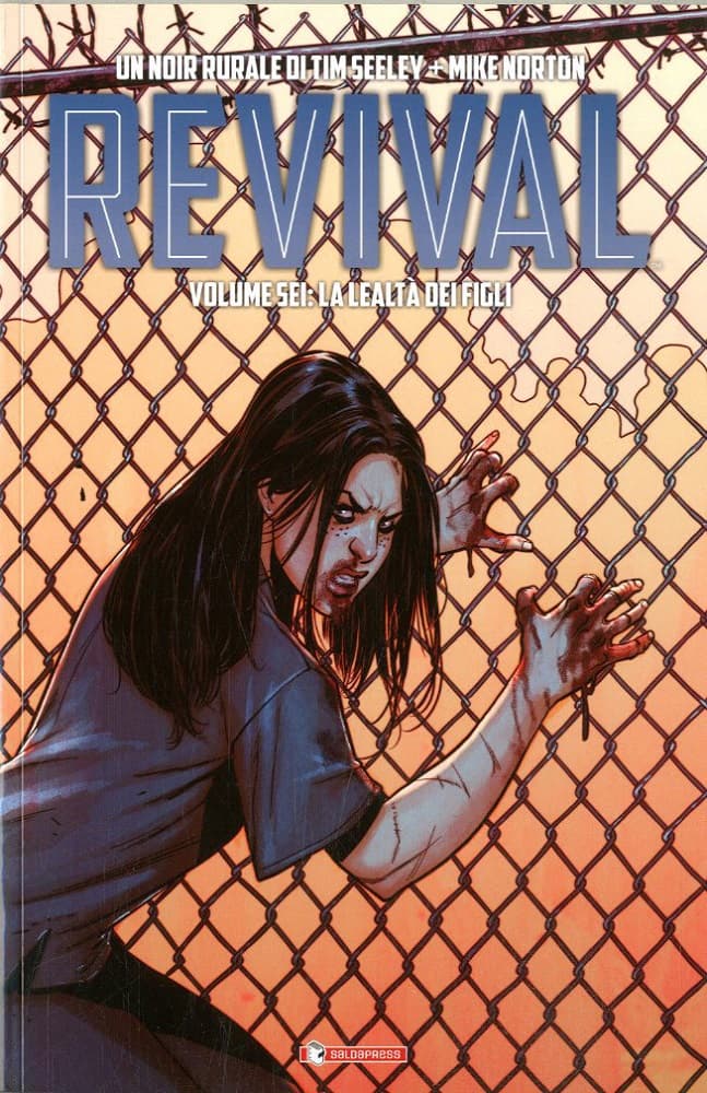 Revival Vol. 6 - La Lealtà dei Figli - Saldapress - Italiano