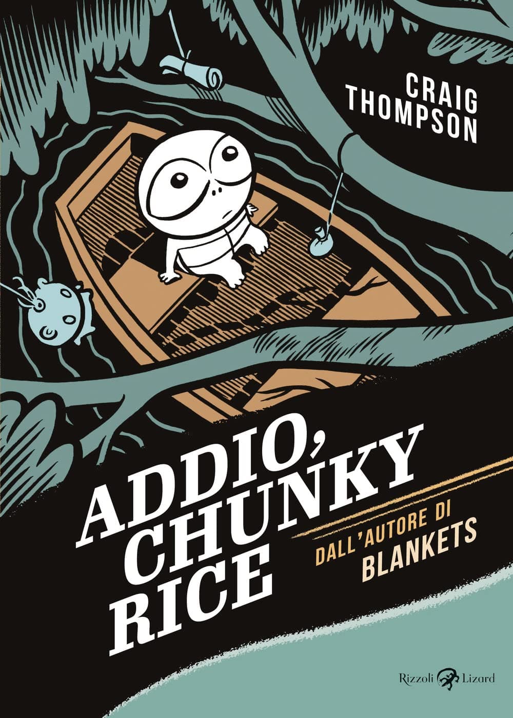 Addio, Chunky Rice - Volume Unico - Edizione Tascabile - Rizzoli Lizard - Italiano
