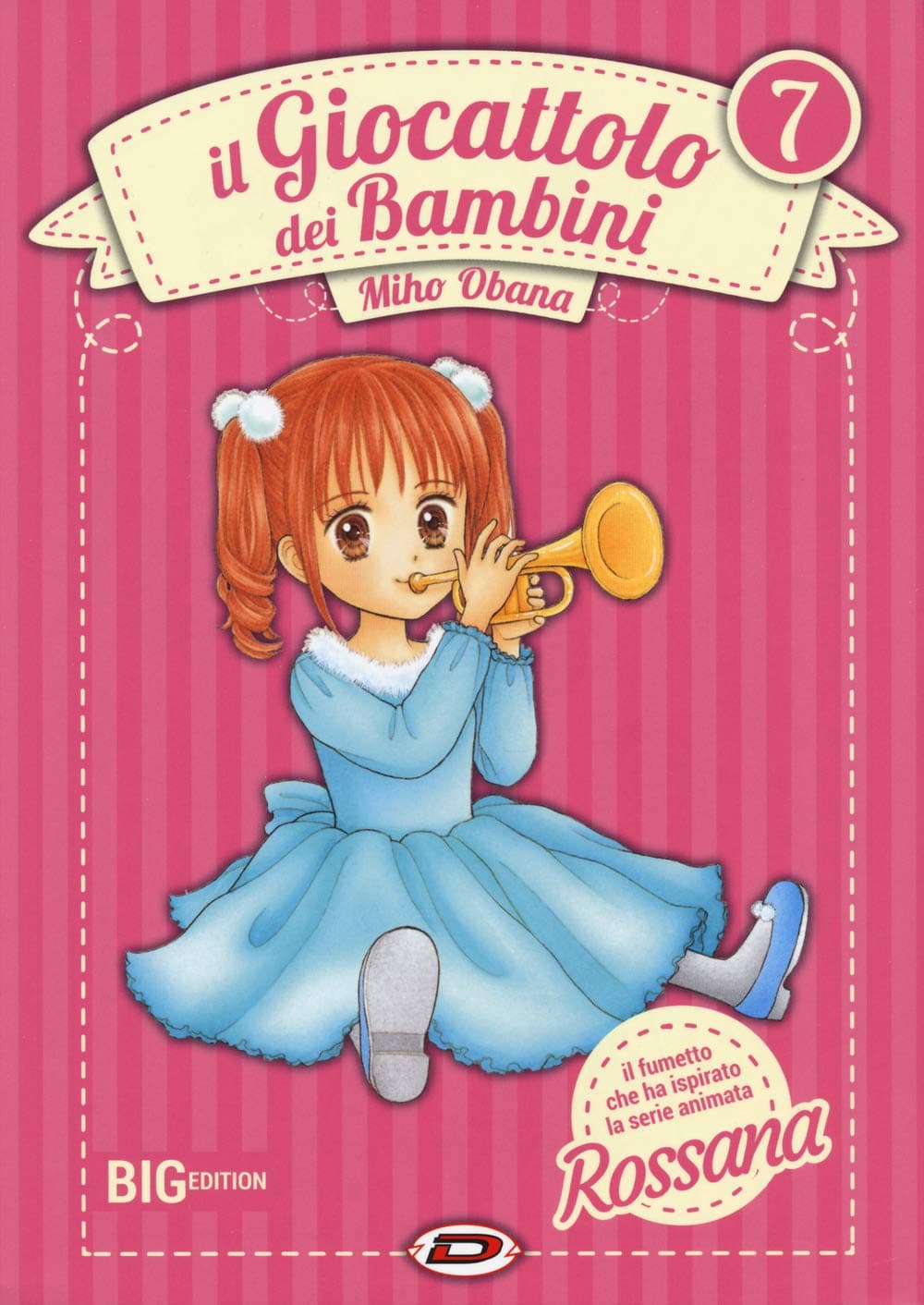 Il Giocattolo dei Bambini - Rossana 7 - Big Edition - Dynit - Italiano