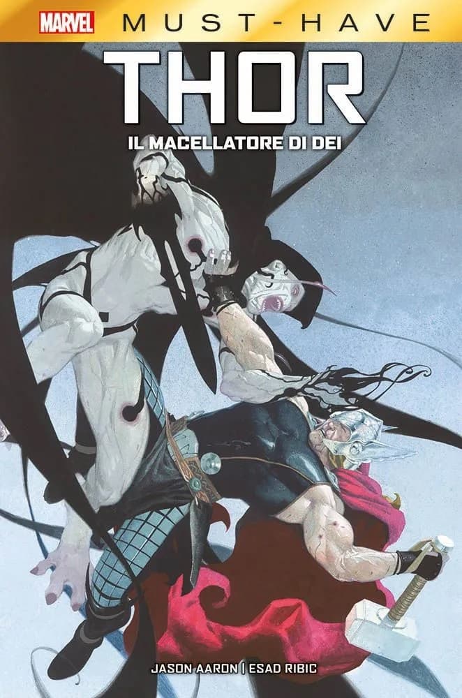 Thor - Il Macellatore di Dei - Marvel Must Have - Panini Comics - Italiano