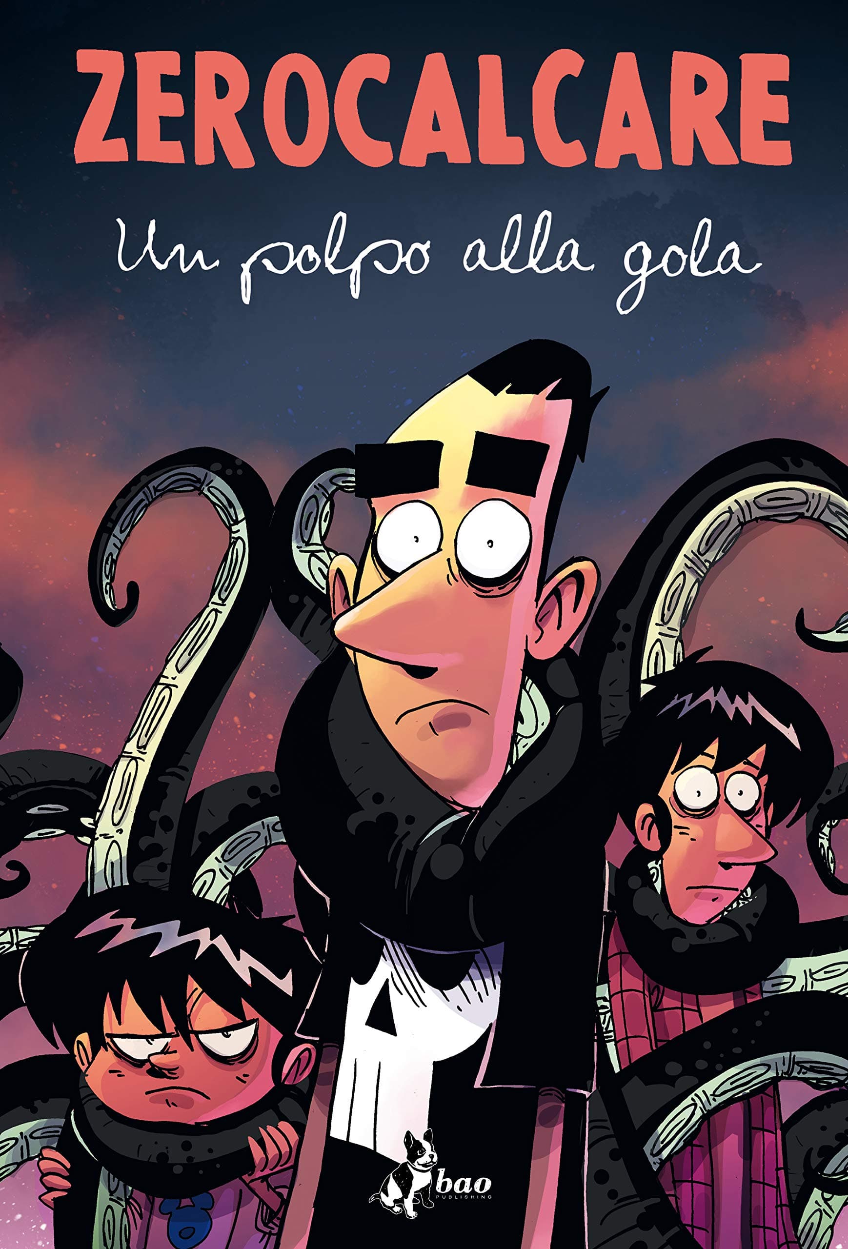 Zerocalcare - Un Polpo alla Gola - Deluxe - Bao Publishing - Italiano